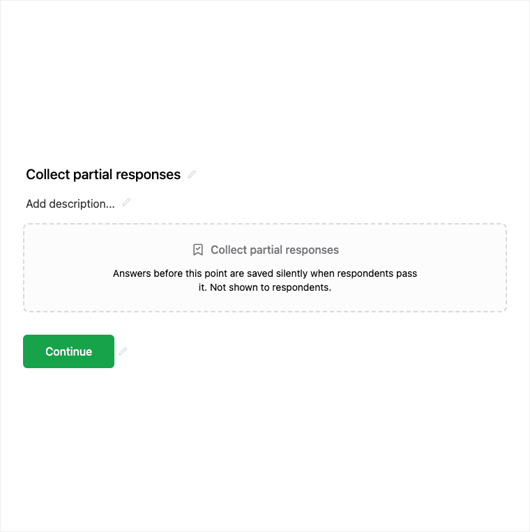 Collect partial responses block in the Formit builder