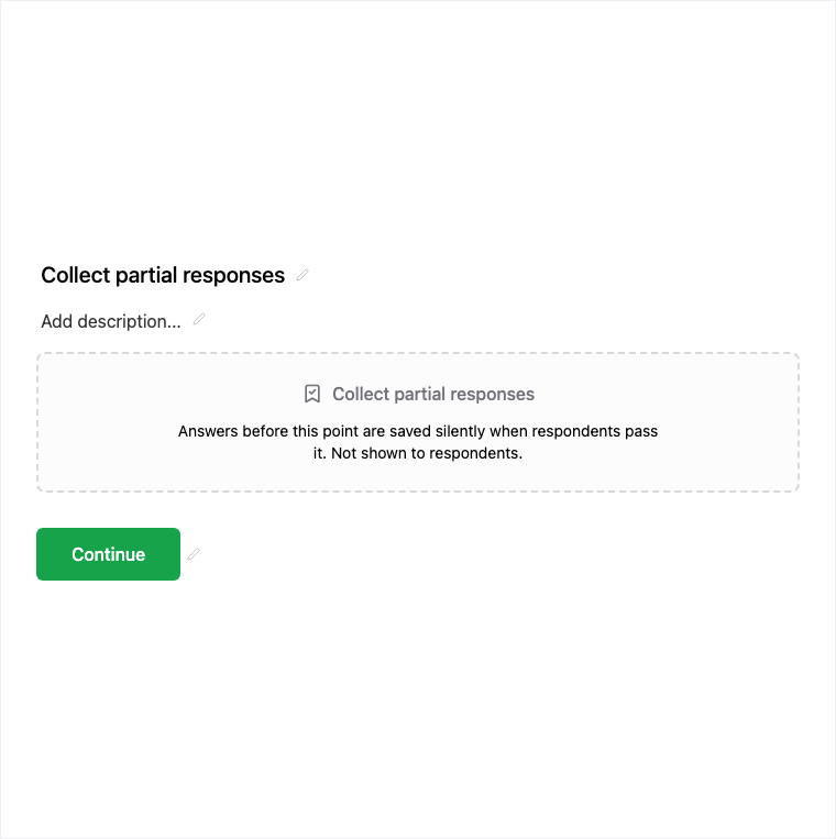 Collect partial responses block in the Formit builder